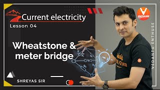 Current Electricity L4  Wheatstone amp Meter Bridge  Class 12 Physics  JEE 2022  Shreyas Sir [upl. by Euqnom]