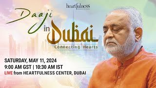 Live Meditation With Daaji  11 May 2024  9 AM GST  1030 AM IST  Dubai  Heartfulness  Daaji [upl. by Wiener]