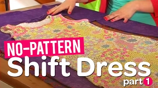 Create your own gorgeous nopattern shift dress Part 1 [upl. by Nosremaj498]