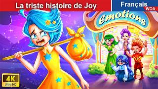 La triste histoire de Joy 👸 Contes De Fées Français 🌛 WOA  French Fairy Tales [upl. by Nitsirt]