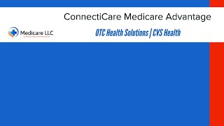 ConnectiCare Medicare Advantage  OTCHS  CVS  Login  Catalog [upl. by Konopka]