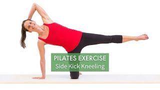 Pilates Exercise Side Kick Kneeling  Pilates Anytime [upl. by Titus]