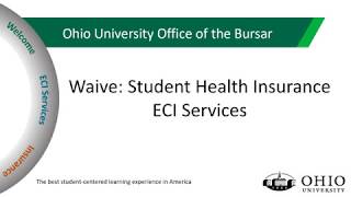 Ohio University Office of the Bursar Student Health Insurance Waiver [upl. by Iretak776]