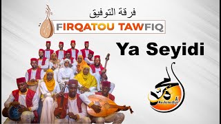 Firqatou Tawfiiq  Ya Seyidii [upl. by Yatnahc386]