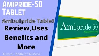 Amipride50 TabletAmisulpride Tablet ReviewUsesBenefits And MoreAmipride50 Tablet Ki Jankari [upl. by Adiela155]