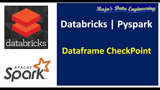 37 Databricks  Pyspark Dataframe Checkpoint [upl. by Suicul111]