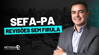 Concurso SEFA PA  Revisões sem firula e sem perfumaria [upl. by Brozak431]