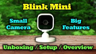 Blink Mini Camera  Complete Review amp Setup Guide And Giveaway [upl. by Enalda]