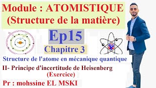 Atomistique structure de l’atome en mécanique quantique part 2 [upl. by Beyer621]