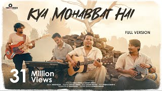 Kya Mohabbat Hai  Full Version  Viral Reel  Indofuzon  Cover  Viral Song Of 2023 [upl. by Hsara552]