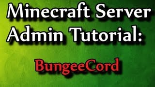 Minecraft Admin HowTo BungeeCord Server Network [upl. by Clarie]