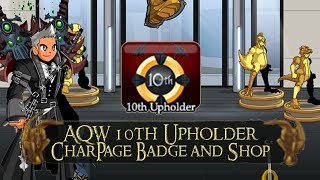 AQW 10th Upholder Character Page Badge and Shop [upl. by Allets]