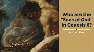 The Nephilim The Sons of God and the Daughters of Men in Genesis 6 [upl. by Avehs]