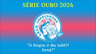 Copacabana  Samba Enredo 2024 [upl. by Eanahs434]