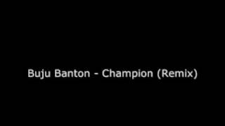 Buju Banton  Champion Remix [upl. by Enitsirc]