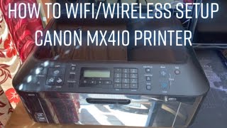 How To WifiWireless Setup Canon MX410 Printer [upl. by Mathre89]