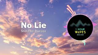 Sean Paul Dua Lipa  No Lie   1 HOUR [upl. by Oznofla479]