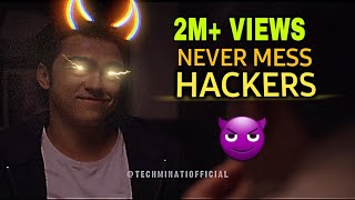 Never mess with hacker Hacked movie attitude statusvideo techminatiofficial [upl. by Ruella752]