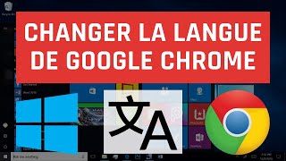 Comment changer la langue de Google Chrome [upl. by Townshend]