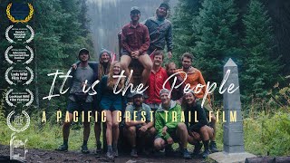 It Is The People  A Pacific Crest Trail Film [upl. by Lunette]