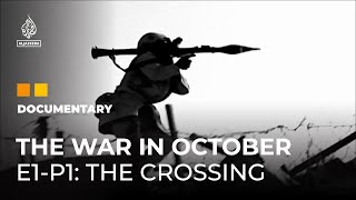 The War in October What happened in 1973  E1P1  Featured Documentary [upl. by Labors]