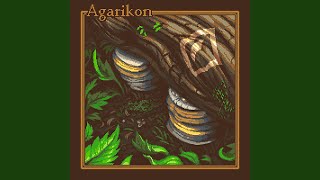 Agarikon [upl. by Jt]