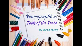 Neurographica  Tools of the Trade [upl. by Chambers]