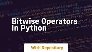 Bitwise operators in python [upl. by Olimreh]