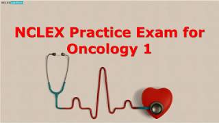 Cancer and Oncology Nursing NCLEX Practice Quiz [upl. by Lyndel]