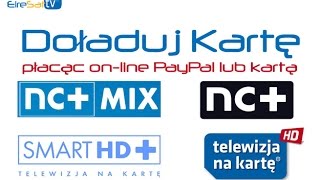 Jak doładować Telewizję Na Karte NCMIX SmartHD online płacąc kartą lub PayPal [upl. by Perr59]