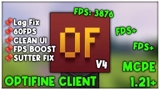 OPTIFINE CLIENT V4 For MCPE 121 FPS BOOST [upl. by Honebein]