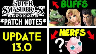 UPDATE 130 PATCH NOTES BUFFSNERFSETC Smash Bros [upl. by Seugram]