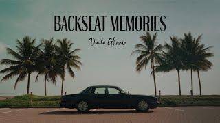 Dinda Ghania  Backseat Memories Official Music Video [upl. by Attekram]