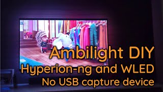 Ambilight setup using HyperionNG and WLED  Without USB Capture Device [upl. by Blinny]