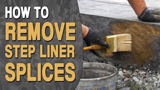 How To Remove Step Liner Splices [upl. by Elodie]