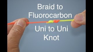 EASIEST Braid to fluorocarbon Uni to Uni Knot Simple and Easy [upl. by Tnayrb561]