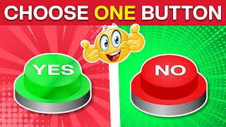 Choose One Button 🤩 YES or NO Challenge 🟢🔴 [upl. by Aubigny246]