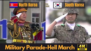 Hell March  North Korea amp South Korea Military Parade Comparison 4K UHD [upl. by Ahsienot]