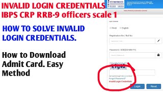 INVALID LOGIN CREDENTIALS IBPS CRP RRB9 offices scale 1 How to fix it [upl. by Aslam]