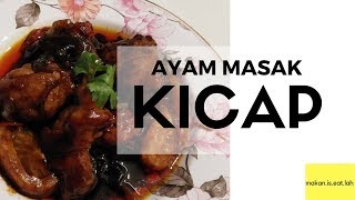 Simple amp Easy Ayam Masak Kicap  Malaysianstyle Chicken in Soy Sauce [upl. by Dermot]