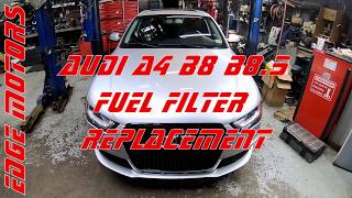 2013 to 2016 Audi A4 B85 Fuel Filter Replacement DIY by Edge Motors [upl. by Eddy]