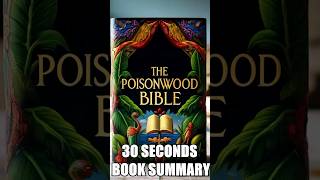 quotThe Poisonwood Biblequot by Barbara Kingsolver  30 Seconds Summary  BookSummary 30SecondBooks [upl. by Nyrrad]