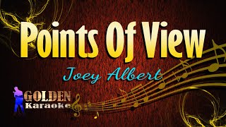 Point Of View  Joey Albert  KARAOKE VERSION [upl. by Suiradel]