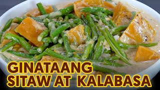 Ginataang Sitaw at Kalabasa  Budget Recipe [upl. by Sellihca]