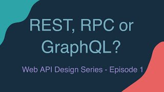 REST vs RPC vs GraphQL API  How do I pick the right API paradigm [upl. by Broadbent]