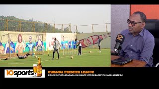 UYUMUNSIMURUKIKO RAYON SPORT YONGEYE KUBONA AYANDI MAFARANGA [upl. by Neleb]