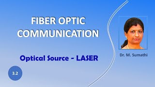 Fiber Optic Communication 32  Optical Source Laser [upl. by Ainoz49]