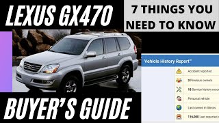 LEXUS GX470 BUYERS GUIDE  7 Things You NEED to Know [upl. by Hadihahs481]