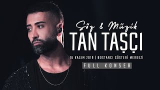 Tan Taşçı  Söz amp Müzik Tan Taşçı Full Konser [upl. by Ethelstan]