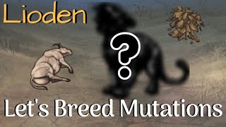 Lioden Lets Breed Mutations [upl. by Bart]